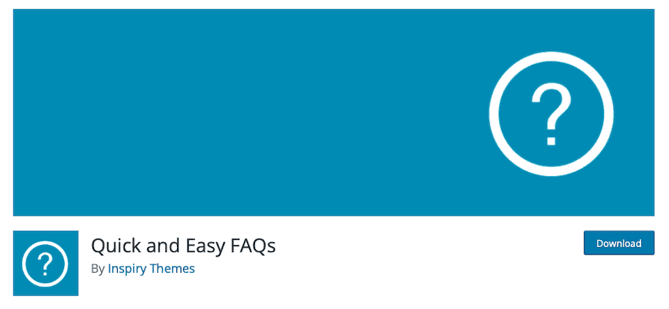 Quick and Easy FAQs